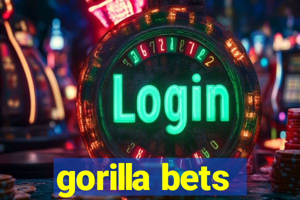 gorilla bets